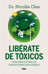 LIBERATE DE TOXICOS - 9788411326285